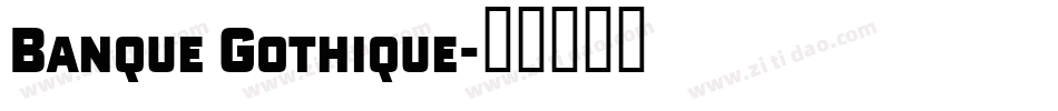 Banque Gothique字体转换